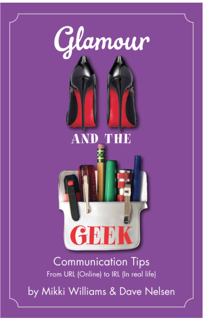 Glamour and the Geek book by Mikki Williams and Dave Nelsen